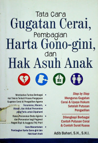 Tata Cara Gugatan Cerai, Pembagian Harta Gono-gini dan Hak Asuh Anak