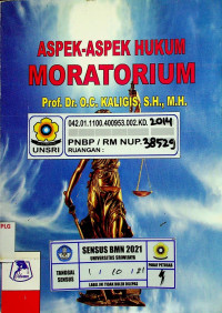 ASPEK-ASPEK HUKUM MORATORIUM