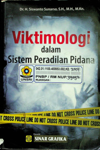 Viktimologi dalam Sistem Peradilan Pidana