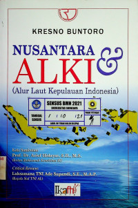 NUSANTARA & ALKI (Alur Laut Kepulauan Indonesia)