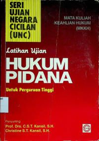 Latihan Ujian HUKUM PIDANA Untuk Perguruan Tinggi