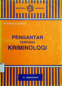 PENGANTAR TENTANG KRIMINOLOGI