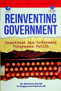 REINVENTING GOVERMENT: Demokrasi dan Reformasi Pelayanan Publik