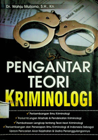 PENGANTAR TEORI KRIMINOLOGI