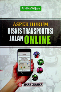 ASPEK HUKUM BISNIS TRANSPORTASI JALAN ONLINE