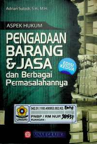 ASPEK HUKUM PENGADAAN BARANG & JASA dan Berbagai Permasalahannya, EDISI KEDUA