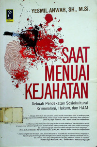 SAAT MENUAI KEJAHATAN: Sebuah Pendekatan Sosiokultural Kriminologi, Hukum, dan HAM