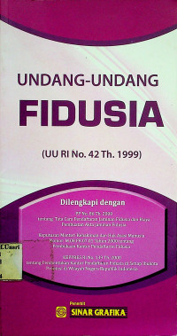 UNDANG-UNDANG FIDUSIA (UU RI No.42 Th.1999)