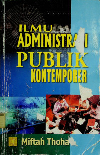 ILMU ADMINISTRASI PUBLIK KONTEMPORER