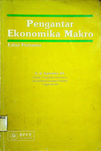 Pengantar Ekonomika Makro, Edisi Pertama