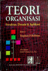 TEORI ORGANISSI: Struktur, Desain & Aplikasi, Edisi 3