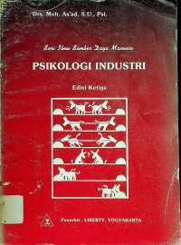 Seri Ilmu Sumber Daya Manusia PSIKOLOGI INDUSTRRI, Edisi Ketiga