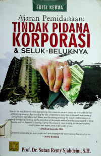 Ajaran Pemidanaan: TINDAK PIDANA KORPORASI & SELUK BELUKNYA, EDISI KEDUA