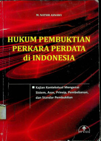 HUKUM PEMBUKTIAN PERKARA PERDATA di INDONESIA