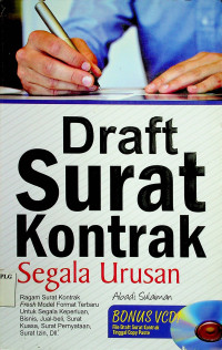 Draft Surat Kontrak Segala Urusan: Ragam Surat Kontrak Fresh Model Format Terbaru Untuk Segala Keperluan, Bisnis, Jual-Beli, Surat Kuasa, Surat Pernyataan, Surat Izin, Dll
