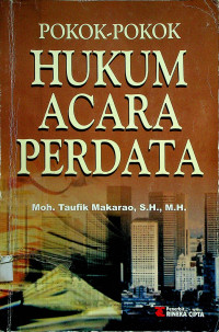 POKOK-POKOK HUKUM ACARA PERDATA