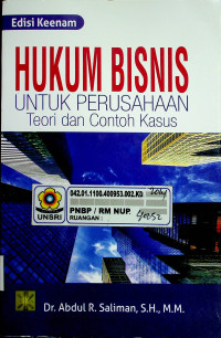 HUKUM BISNIS UNTUK PERUSAHAAN Teori dan Contoh Kasus, Edisi Keenam