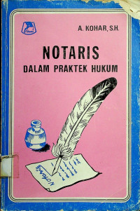 NOTARIS DALAM PRAKTEK HUKUM