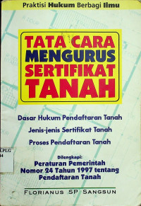 TATA CARA MENGURUS SERTIFIKA TANAH