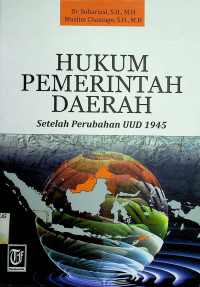 HUKUM PEMEERINTAHAN DAERAH: Setelah PErubahan UUD 1945	S