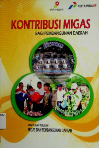 KONTRIBUSI MIGAS BAGI PEMBANGUNAN DAERAH