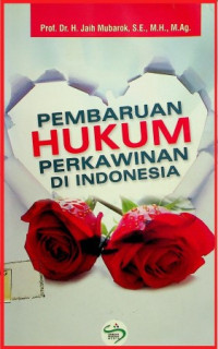 PEMBARUAN HUKUM PERKAWINAN DI INDONESIA