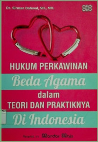 HUKUM PERKAWINAN Beda Agama dalam TEORI DAN PRAKTIKNYA Di Indonesia