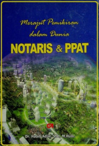 Merajut Pemikiran dalam Dunia NOTARIS & PPAT