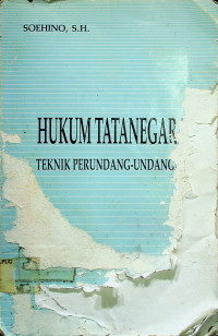 HUKUM TATANEGARA: TEKNIK PERUNDANG-UNDANGAN