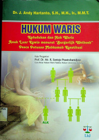 HUKUM WARIS: Kedudukan dan Hak Waris Anak Luar Kawin menurut 