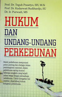 HUKUM DAN UNDANG-UNDANG PERKEBUNAN