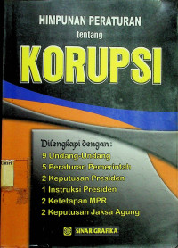 HIMPUNAN PERTAURAN tentang KORUPSI