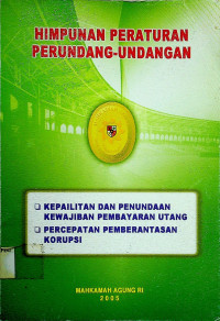 HIMPUNAN PERATURAN PERUNDANG-UNDANGAN