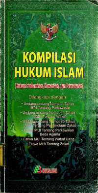 KOMPILASI HUKUM ISLAM (Hukum Perkawinan, Kewarisan, dan Perwakfan)