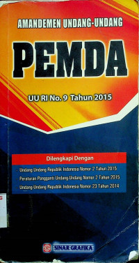 AMANDEMEN UNDANG-UNDANG PEMDA UU RI No. 9 Tahun 2015