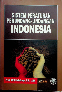 SISTEM PERATURAN PERUNDANG-UNDANGAN INDONESIA