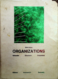 ORGANIZATIONS, Sixth Edition
