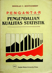 PENGANTAR PENGENDALIAN KUALITAS STATISTIK