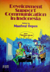 Development Support Communication in Indonesia