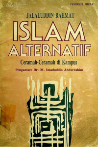 ISLAM ALTERNATIF; Ceramah- Ceramah di Kampus