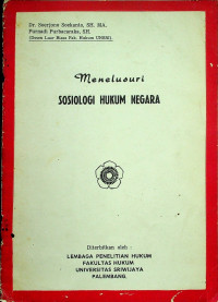 Menelusuri SOSIOLOGI HUKUM NEGARA