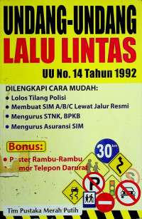 UNDANG-UNDANG LALU LINTAS UU No. 14 Tahun 1992