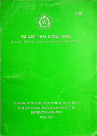 ISLAM DAN ILMU JIWA (Buku Dars Pendidikan Agama Islam pada Perguruan Tinggi Umum)