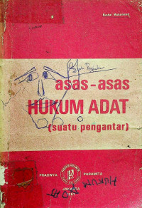 asas-asas HUKUM ADAT (suatu pengantar)