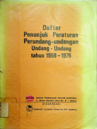 Daftar Penunjuk Peraturan Perundang-undangan: Undang-Undang tahun 1959-1976