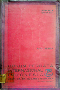 HUKUM PERDATA INTERNASIONAL INDONESIA, JILID DUA (BAGIAN DUA) BUKU KETIGA