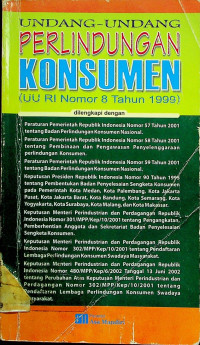 UNDANG-UNDANG PERLINDUNGAN KONSUMEN (UU RI Nomor 8 Tahun 1999)