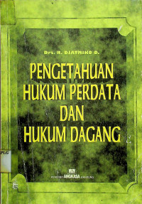 PENGETAHUAN HUKUM PERDATA DAN HUKUM DAGANG