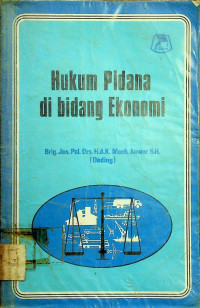 Hukum Pidana di Bidang Ekonomi