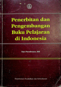 Penerbitan dan Pengembangan Buku Pelajaran di Indonesia